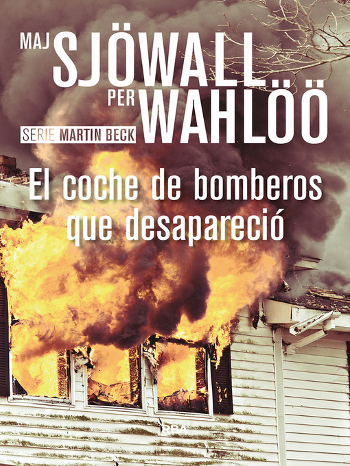 Title details for El coche de bomberos que desapareció by Maj Sjöwall - Available